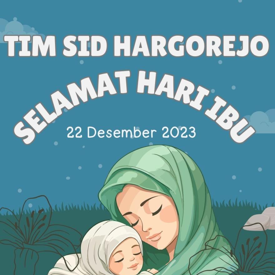 Selamat Hari Ibu 22 Desember 2023